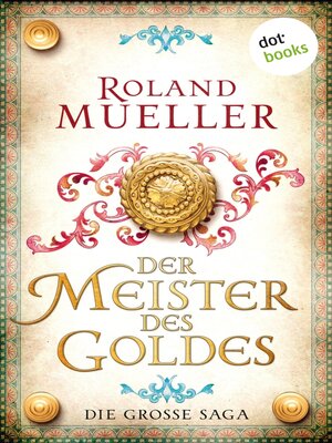 cover image of Der Meister des Goldes